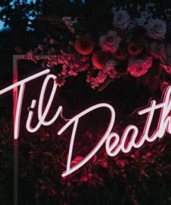 ‘Til Death Led Neon